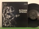 ELYSIAN SPRING - 1969 Original LP -  Private Press Jazz