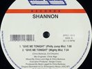 SHANNON  GIVE ME TONIGHT NEW 12 INCH (REMIX) LP