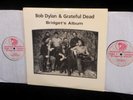 BOB DYLAN&GRATEFUL DEAD BRIDGET'S ALBUM PHARTING PHAROAH DOUBLE ALBUM NEAR MINT