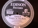 Edison 52626  B.A. Rolfe Orch SINGING IN THE RAIN   78 rpm E+ JAZZ 1929 4d repro