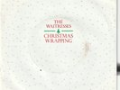 The Waitresses – Christmas Wrapping 7