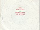 The Waitresses – Christmas Wrapping 7