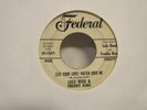 Lulu Reed & Freddy King Watch Over Me/You Can't Hide Promo Blues 7