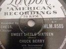 CHUCK BERRY SWEET LITTLE SIXTEEN 78RPM LONDON HLM.8585