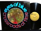 EYES OF BLUE 1968 PSYCH PROG ROCK PROMO EDITION LP CROSSROADS OF TIME NEAR MINT