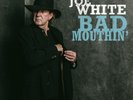 TONY JOE WHITE BAD MOUTHIN' NEW LP