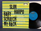 Slim Harpo - Baby, Scratch My Back - 1966 - Excello Label - Mono