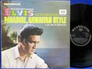 LP ELVIS PRESLEY -PARADISE,HAWAIIAN STYLE  GERMAN BLACK RCA VICTOR LSP 2999 / V4