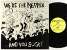 Meatmen - We're The Meatmen And You Suck LP - Touch & Go OG Press VG+