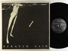 Scratch Acid - S/T EP - Rabid Cat OG Press VG++