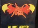 Dark Angel – We Have Arrived 1985 Axe Killer Records