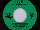 Northern Soul 45 PAULA DURANTE If He Were Mine GJM VG++ HEAR a