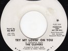 Clovers  Try My Lovin On You Josie DEMO Soul Northern Motown