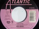 Kid Rock - Bawitdaba / Cowboy (7