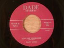 Davey Jones Love Me Somemore/The Real Thing R&B Northern Soul 1959 Dade Records
