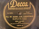 BING CROSBY I’ll Be Home for Christmas - 1943 1st Press Decca 78 - STUNNING COPY