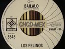 MUSART PROMO 45 MEXICO ●LOS FELINOS● LATIN PSYCH ROCK BAILALO SABOR