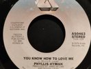 Phyllis Hyman - You Know How To Love Me / Give A Little More. 7