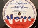 Andrews Sisters – 78 rpm V Disc 358: Lullaby of Broadway, 2. Is You Is Or Is You
