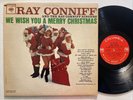 Ray Conniff We Wish You A Merry Christmas LP Columbia 2 Eye Mono Holiday VG+