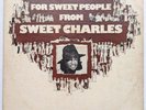 1974 Funk Soul - Sweet Charles – For Sweet People LP ( James Brown )