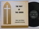 The Exciting Exhortations - The Way Of The Cross - RARE PRIVATE GOSPEL SOUL  VG+
