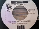 BLACK FLAG FANS &  LICORICE PIZZA FAN 45 LIFE OF PAIN THIRSTY & MISERABLE PROMO
