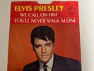 Elvis Presley Gospel 45 PS- We Call On Him / You'll Never Walk Alone Promo Copy