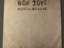 Bon Jovi - Burning bridges Very Rare Vinyl 2017