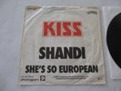 KISS RARE Germany 1980 Shandi / She's So European Vinyl 45 Pic Sleeve 6000 436