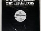 SUGA FREE WHY U BULLSHITTIN / I'D RATHER GIVE YOU MY BITCH LANEWAY NONE US 12