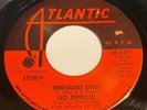 Led Zeppelin: Immigrant Song / Hey, Hey What Can I Do 45 - Atlantic 45-2777