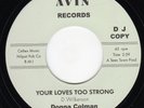 Donna Colman Your Loves Too Strong Avin DEMO Soul Northern Motown