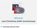 Wham  - Last Christmas - 40th Anniversary Zoetrope Vinyl -new