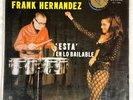 EL PAVO FRANK HERNANDEZ Esta En Lo Bailable Vinyl LP in SHRINK 1966 Venezuela