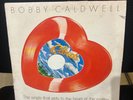 Bobby Caldwell - What You Won’t Do For Love - 1978 Red Heart Shaped Vinyl promo