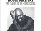 KNUCKLES, Frankie/VARIOUS - House Masters: Frankie Knuckles Volume One - 2xLP