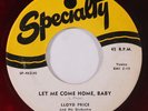 LLOYD PRICE: let me come home, baby / too late for tears SPECIALTY 7