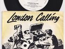 The CLASH * London Calling * 1979 DUTCH 45 * UK PUNK *