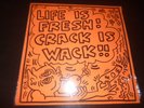 BIPO LIFE IS FRESH CRACK IS WACK KEITH HARING JS 1012 HIP HOP 1987 ORIG. MINT(-)