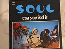 RARE SOUL LP - S.O.U.L. Can You Feel It - 1972 UK PYE INT LP NSPL 28162