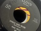 Rare Soul 45 Paul Kelly Chills And Fever/only Your Love Llyod Vg+