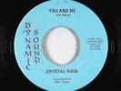 Psych Fuzz 45 - Crystal Rain - You And Me - Dynamic Sound VG++