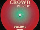 Crowd Pleasers - Volume Two (12