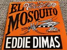 Eddie Dimas “ El Mosquito” New Mexico Tejano Tex Mex Record 33 Lp Vinyl Mint ￼
