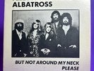 Fleetwood Mac • Albatross But Not Around My Neck 1979 Live Album N Mint Vinyl LP