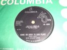 Mike Stuart Span - Come On Over To Our Place Columbia 45