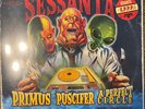 Primus / Puscifer / A Perfect Circle - Sessanta EP - glow in the dark