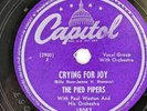 1948 Pied Pipers Paul Weston 78 RPM Crying For Joy / Sidewalk Penny Arcade J1