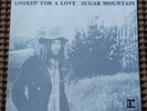 NEIL YOUNG - LOOKIN' FOR A LOVE / SUGAR MOUNTAIN  7